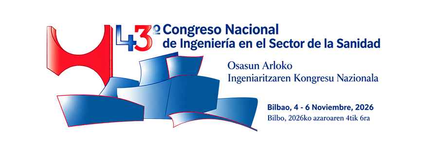 43º Congreso Nacional de Ingeniería en el Sector de la Sanidad 43º Congreso Nacional de Ingeniería en el Sector de la Sanidad